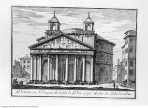 Varie vedute di Roma Antica, e Moderna Disegnate e Intagliate da Celebri Autori, Tafel [16]: Pantheon Tempio di tutti li Dei oggi detto la Rotonda