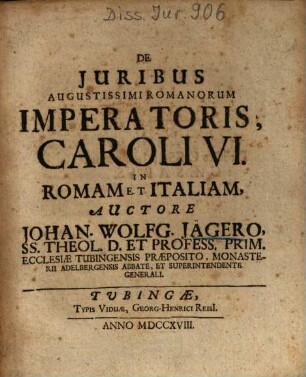 De Juribus Augustissimi Romanorum Imperatoris, Caroli VI. In Romam Et Italiam