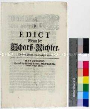 Erneuertes Edikt von Friedrich Wilhelm I. König in Preußen betreffend Zuständigkeit und Entlohnung der Scharfrichter