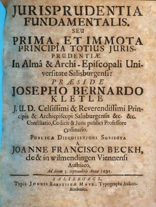Iurisprudentia fundamentalis, seu prima, et immota principia totius iurisprudentiae