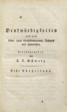 Denkwürdigkeiten aus dem Leben eines Geschäftsmannes, Dichters und Humoristen, 1