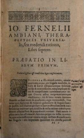 Io. Fernelii Ambiani, Therapeutices Universalis, seu medendi rationis, Libri septem : Quam totius medicinae tertiam fecit partem, ad praxim perutilem & necessariam