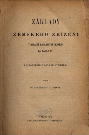 Slovanské právo v Čechách a na Moravě, 3,1. Základy zemského zřízení