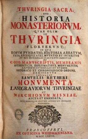 Thuringia sacra sive historia monasteriorum, quae olim in Thuringia floruere