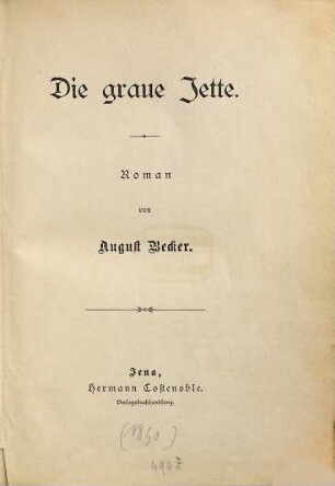 Die graue Jette : Roman