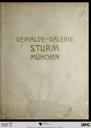 Galerie G. A. Sturm, München : Ölgemälde moderner Meister ; [Auktion in München: Dienstag, den 24. Oktober 1911]