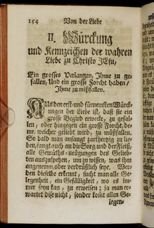 II. Würckung und Kennzeichen der wahren Liebe zu Christo Jesu, Ein grosses Verlangen, Ihme zu gefallen, Und ein grosse Forcht haben/ Ihme zu mißfallen