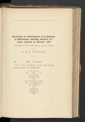 Beschrijving der Nederlandsche of op Nederland en Nederlanders betrekking hebbende Penningen, geslagen na November 1863 (Vervolg op het werk van mr. Jacob Dirks) door W. K. F. Zwierzina