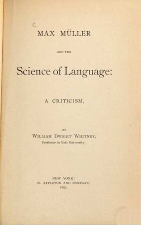 Max Müller and the Science of Language : A Criticism