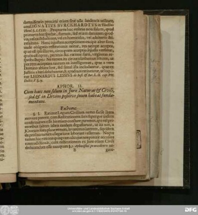 Aphor. II. Cum haec non solum in Iure Naturae & Civili, sed & in Divino positivo suum habeat fundamentum.