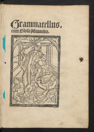 Grammatellus.|| cum Glosa Almanica.||