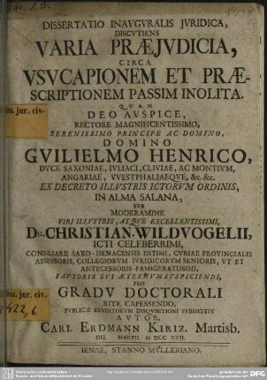 Dissertatio Inauguralis Iuridica, Discutiens Varia Praeiudicia, Circa Usucapionem Et Praescriptionem Passim Inolita