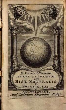 Sylva sylvarum : sive historia naturalis ; in 10 centurias distributa