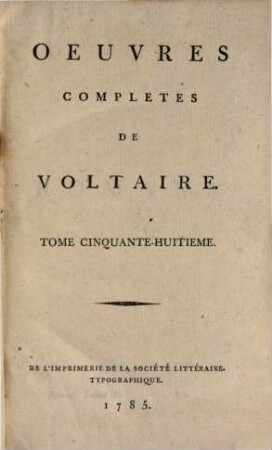 Oeuvres Complètes De Voltaire. Tome Cinquante-Huitieme, Romans