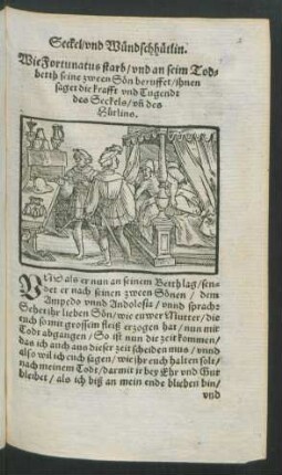 Wie Fortunatus starb/ und an seim Todbeth seine zween Sön beruffet/ ihnen saget die krafft und Tugendt des Seckels/ und des Hütlins.