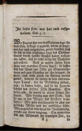 Ihr liefet fein: wer hat euch aufgehalten. Gal. 5,7