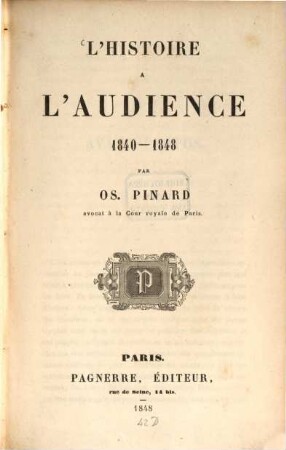 L'histoire a l'audience 1840 - 1848