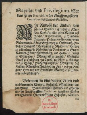 Mayestat und Privilegium, uber das Freye Exercitium der Augspurgischen Confession, deß Landes Schlesien.