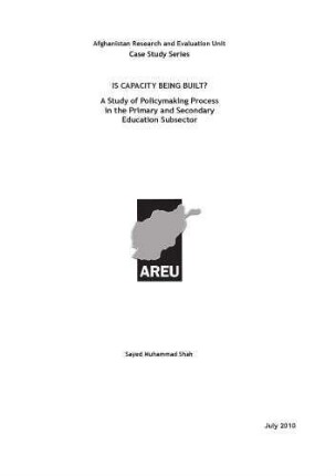 Is capacity being built? : a study of policymaking process in the primary and secondary education subsector