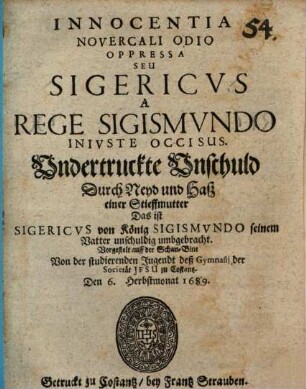 Innocentia novercali odio opressa : seu Signericus a Rege Sigismundo iniuste occisus