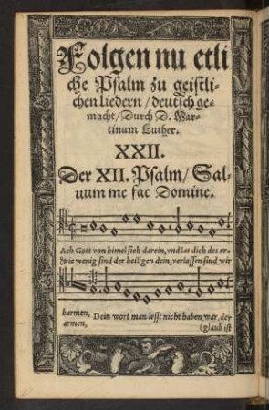 Folgen nu etliche Psalm zu geistlichen liedern/ deutsch gemacht ...