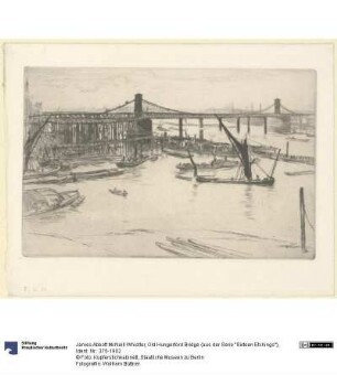 Old Hungerford Bridge (aus der Serie "Sixteen Etchings")