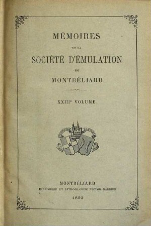Mémoires de la Société d'Emulation de Montbéliard. 23, 23. 1893