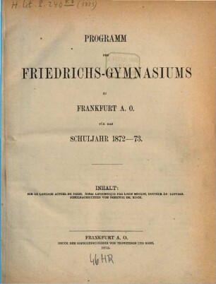 Programm des Königlichen Friedrichs-Gymnasiums zu Frankfurt an der Oder, 1872/73