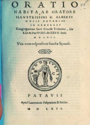 Oratio habita in Oratore illustris Domini Alberti Ducis Bav. in congreg. Conc. Tridentini a. 1562