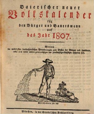 Bayerischer neuer Volkskalender für den Bürger und Bauersmann : für das Jahr ... 1807, 1807 = Jg. 5