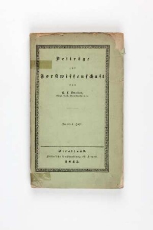 Beiträge zur Forstwissenschaft - Zweites Heft