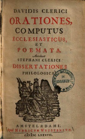 Davidis Clerici orationes : computus ecclesiasticus et poemata
