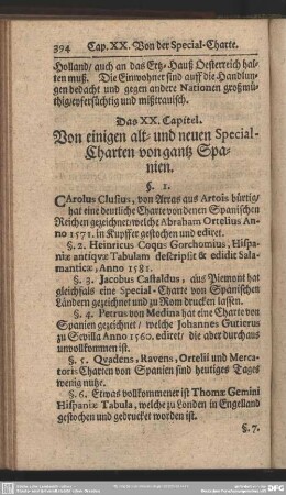 Das XX. Capitel. Von einigen alt- und neuen Special-Charten von gantz Spanien
