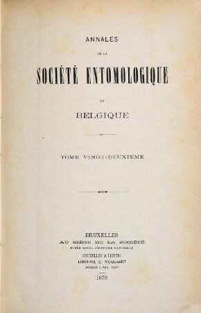 Annales de la Société Entomologique de Belgique. 22, 22. 1879