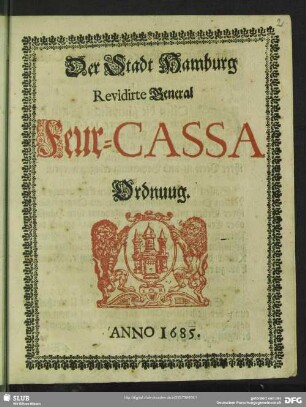 Der Stadt Hamburg Revidirte General Feur-Cassa Ordnung