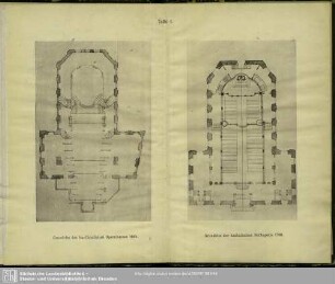 Tafel I. Grundriss des kurfürstlichen Opernhauses 1664, Grundriss der katholischen Hofkapelle 1708