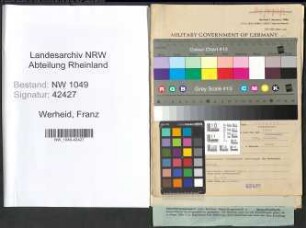 Entnazifizierung Franz Werheid , geb. 17.11.1899 (Monteur)