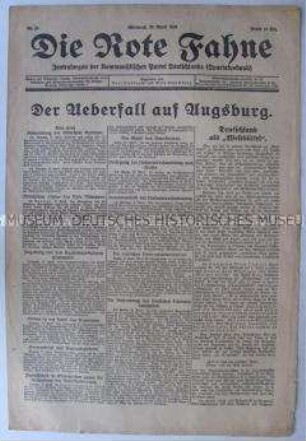 Kommunistische Tageszeitung "Die Rote Fahne" u.a. zur Besetzung von Augsburg durch Regierungstruppen