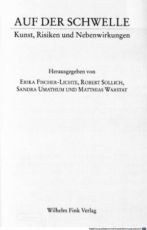 Auf der Schwelle : Kunst, Risiken und Nebenwirkungen