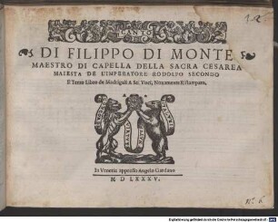 DI FILIPPO DI MONTE ... Il Terzo Libro de Madrigali A Sei Voci