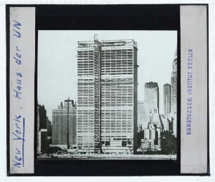 New York, UNO-Hauptquartier, Sekretariatshochhaus : in Bau