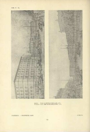 Packhof. - Hauptzollamt. Berlin. Oben: vom Schiffbauerdamm aus. Unten: von der Schlossbrücke aus