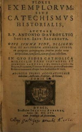 Flores Exemplorvm, Sive Catechismvs Historialis, 1