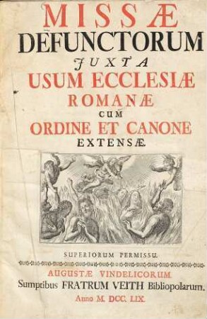 Missae defunctorum juxta usum ecclesiae Romanae : cum ordine et canone extensae