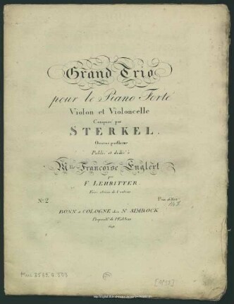 Grand Trio pour le Piano Forte Violon & Violoncelle : Oeuvre posthume; No. 2
