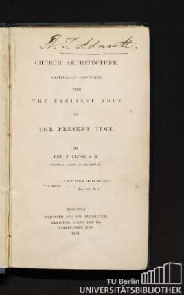 Church architecture : scripturally considered from the earliest ages to the present time