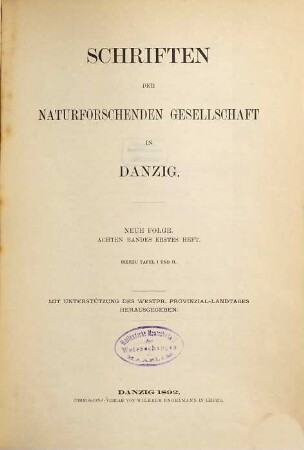 Schriften der Naturforschenden Gesellschaft in Danzig. 8. 1882/94
