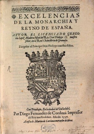 Excelencias de la monarchia y reyno de España
