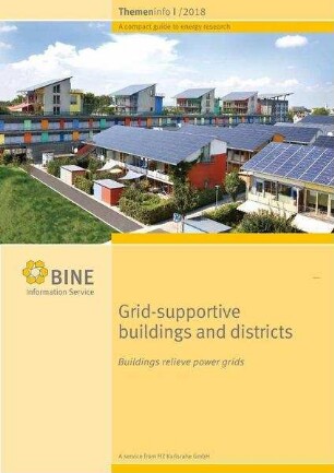 Grid-supportive buildings and districts. Buildings relieve power grids.