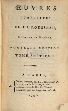 Oeuvres Complettes De J. J. Rousseau, Citoyen De Genève, 7. [Émile, ou de l'éducation, T. 1]